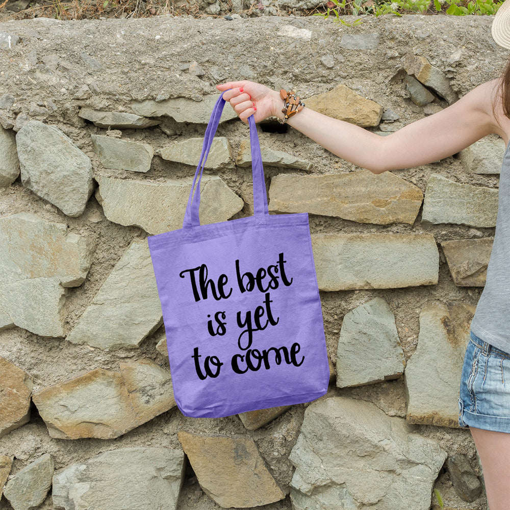 The best is yet to come | 100% Cotton tote bag - Adnil Creations