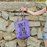 Don't talk to me | 100% Cotton tote bag - Adnil Creations