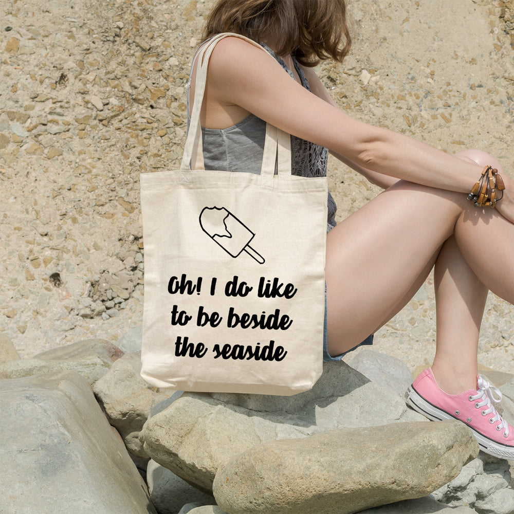 Oh I do like to be beside the seaside | 100% Cotton tote bag - Adnil Creations