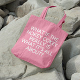 What if the hokey cokey really is what it's all about | 100% Cotton tote bag - Adnil Creations
