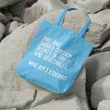 Who am I kidding? | 100% Cotton tote bag - Adnil Creations