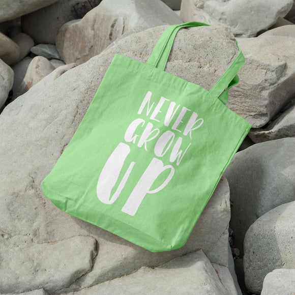 Never grow up | 100% Cotton tote bag - Adnil Creations