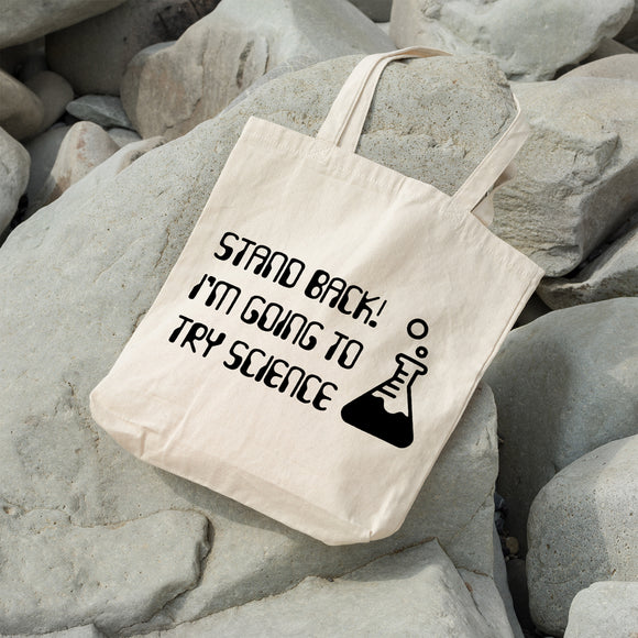 Stand back I'm going to try science | 100% Cotton tote bag - Adnil Creations