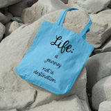 Life: a journey not a destination | 100% Cotton tote bag - Adnil Creations
