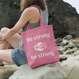 Be strong WiFi | 100% Cotton tote bag - Adnil Creations