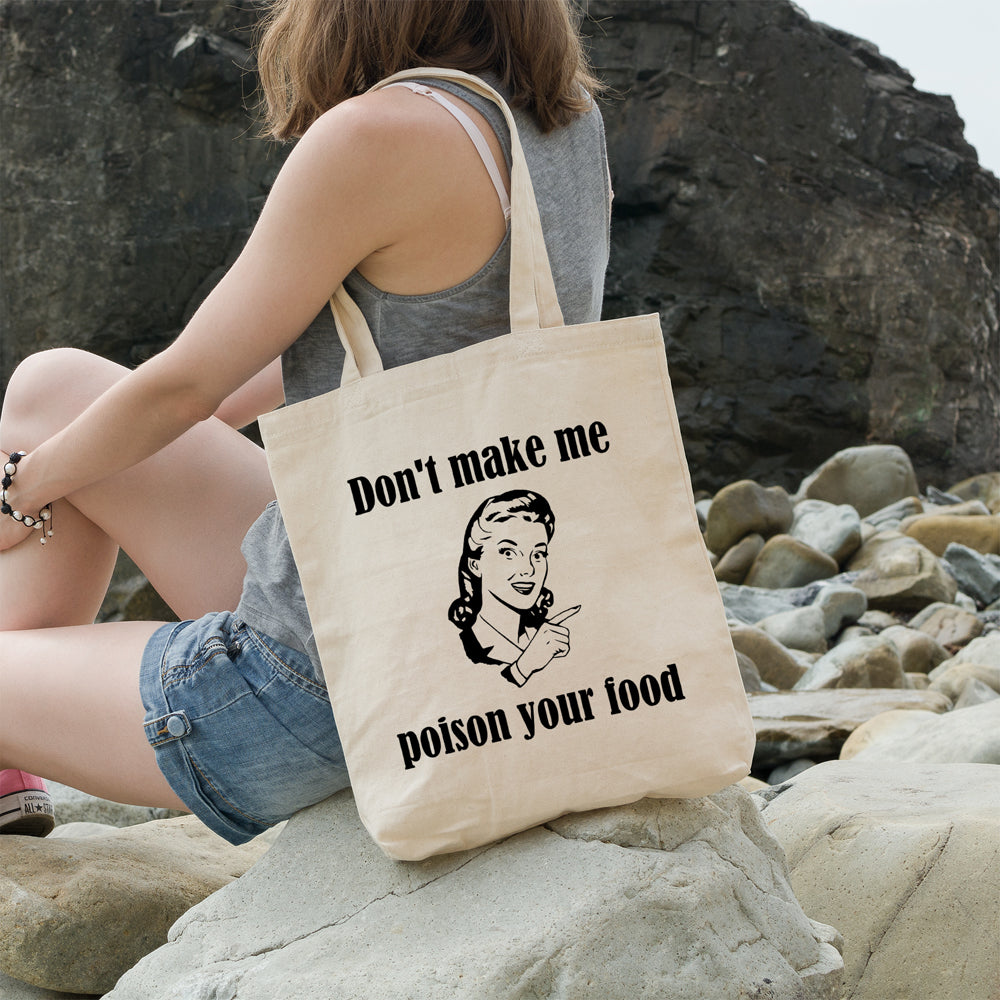 Don't make me poison your food | 100% Cotton tote bag - Adnil Creations