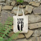 Never grow up | 100% Cotton tote bag - Adnil Creations