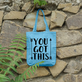 You got this | 100% Cotton tote bag - Adnil Creations