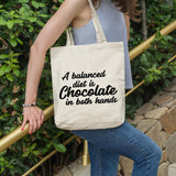 A balanced diet is chocolate in both hands | 100% Cotton tote bag - Adnil Creations