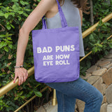 Bad puns are how eye roll | 100% Cotton tote bag - Adnil Creations
