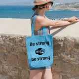 Be strong WiFi | 100% Cotton tote bag - Adnil Creations