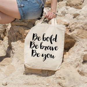 Be bold, be brave, be you | 100% Cotton tote bag - Adnil Creations