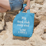 My book club only read wine labels | 100% Cotton tote bag - Adnil Creations