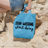 Stop wishing start doing | 100% Cotton tote bag - Adnil Creations