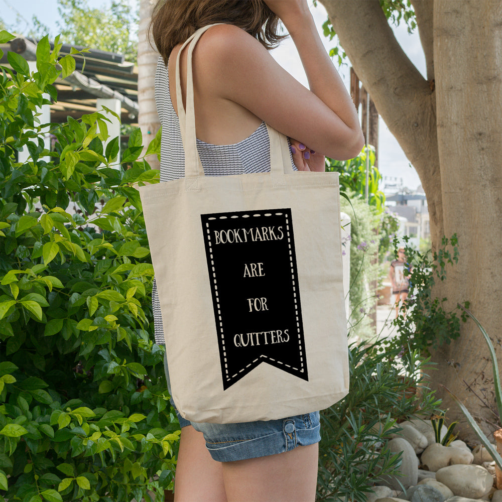 Bookmarks are for quitters | 100% Cotton tote bag - Adnil Creations