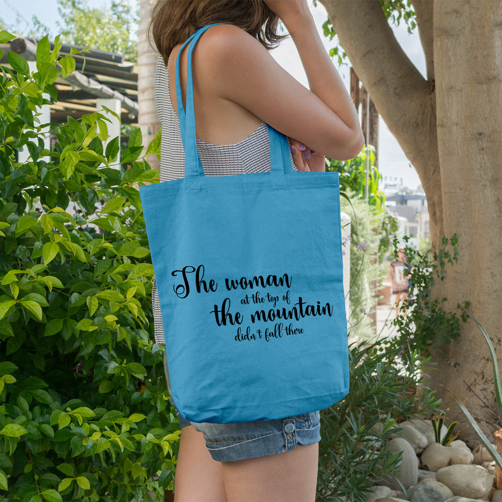 The woman at the top of the mountain didn't fall there | 100% Cotton tote bag - Adnil Creations