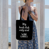 My book club only read wine labels | 100% Cotton tote bag - Adnil Creations