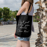 Don't just follow your dreams | 100% Cotton tote bag - Adnil Creations