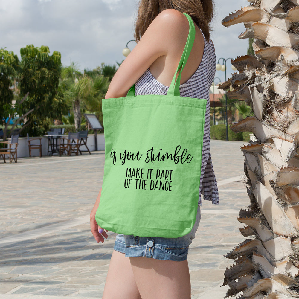 If you stumble make it part of the dance | 100% Cotton tote bag - Adnil Creations