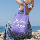 Believe in you | 100% Cotton tote bag - Adnil Creations