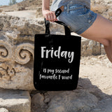 Friday is my second favourite F word | 100% Cotton tote bag - Adnil Creations