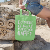 Do more of what makes you happy | 100% Cotton tote bag - Adnil Creations