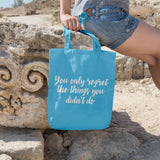 You only regret the things you didn't do | 100% Cotton tote bag - Adnil Creations