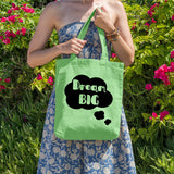 Dream big | 100% Cotton tote bag - Adnil Creations