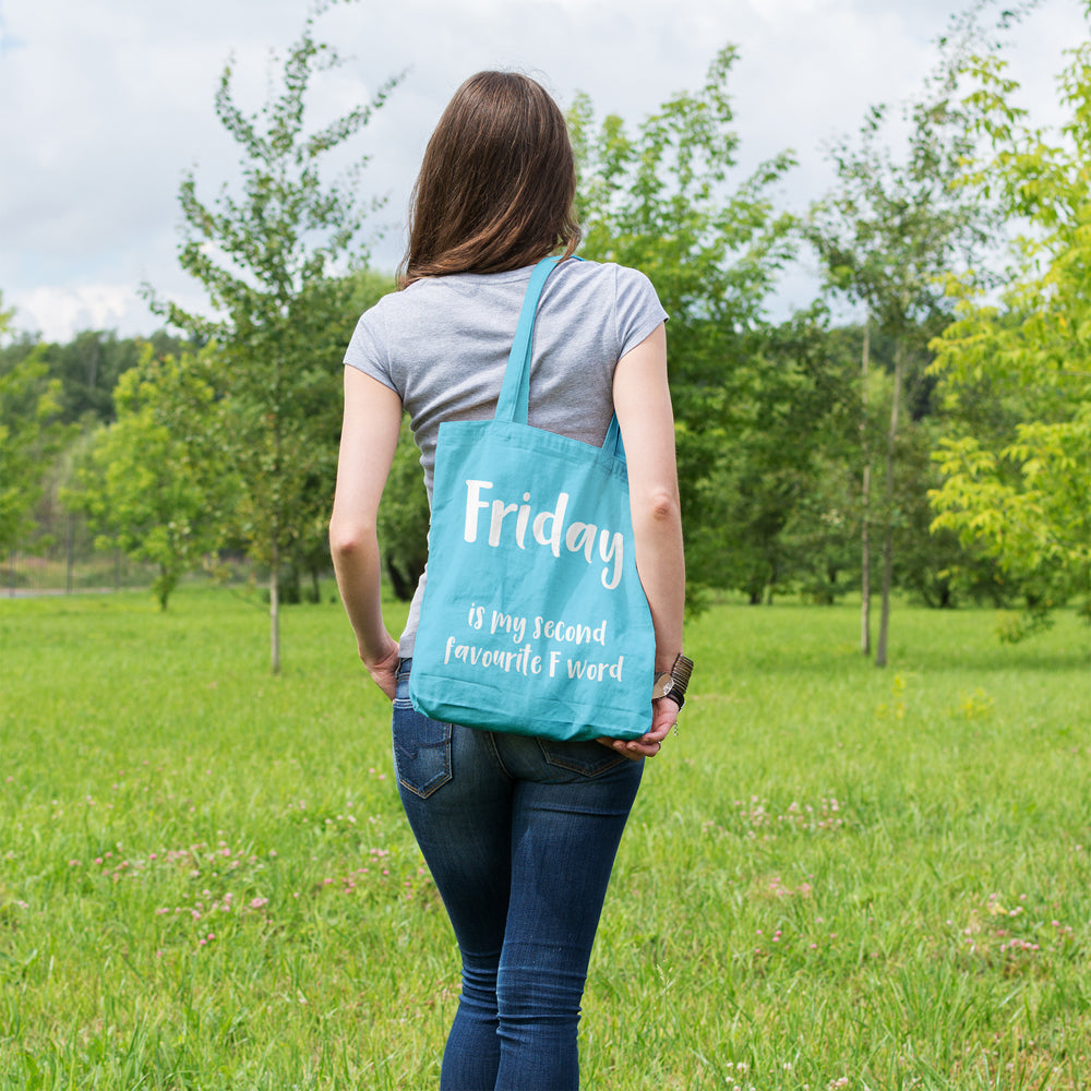 Friday is my second favourite F word | 100% Cotton tote bag - Adnil Creations