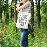 Did the middle of my sentence interrupt the beginning of yours | 100% Cotton tote bag - Adnil Creations