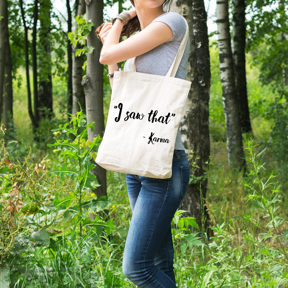 I saw that - Karma | 100% Cotton tote bag - Adnil Creations