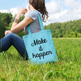 Make it happen | 100% Cotton tote bag - Adnil Creations