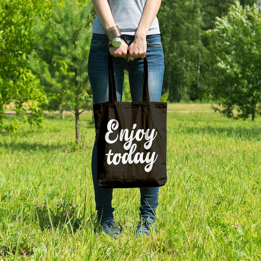 Enjoy today | 100% Cotton tote bag - Adnil Creations