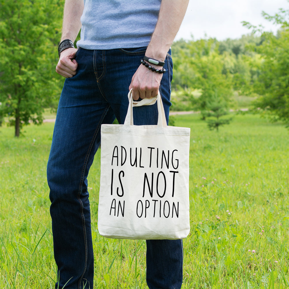 Adulting is not an option | 100% Cotton tote bag - Adnil Creations