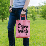 Enjoy today | 100% Cotton tote bag - Adnil Creations