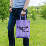 Nothing worth doing is ever easy | 100% Cotton tote bag - Adnil Creations