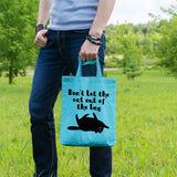 Don't let the cat out of the bag | 100% Cotton tote bag - Adnil Creations