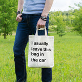I usually leave this bag in the car | 100% Cotton tote bag - Adnil Creations