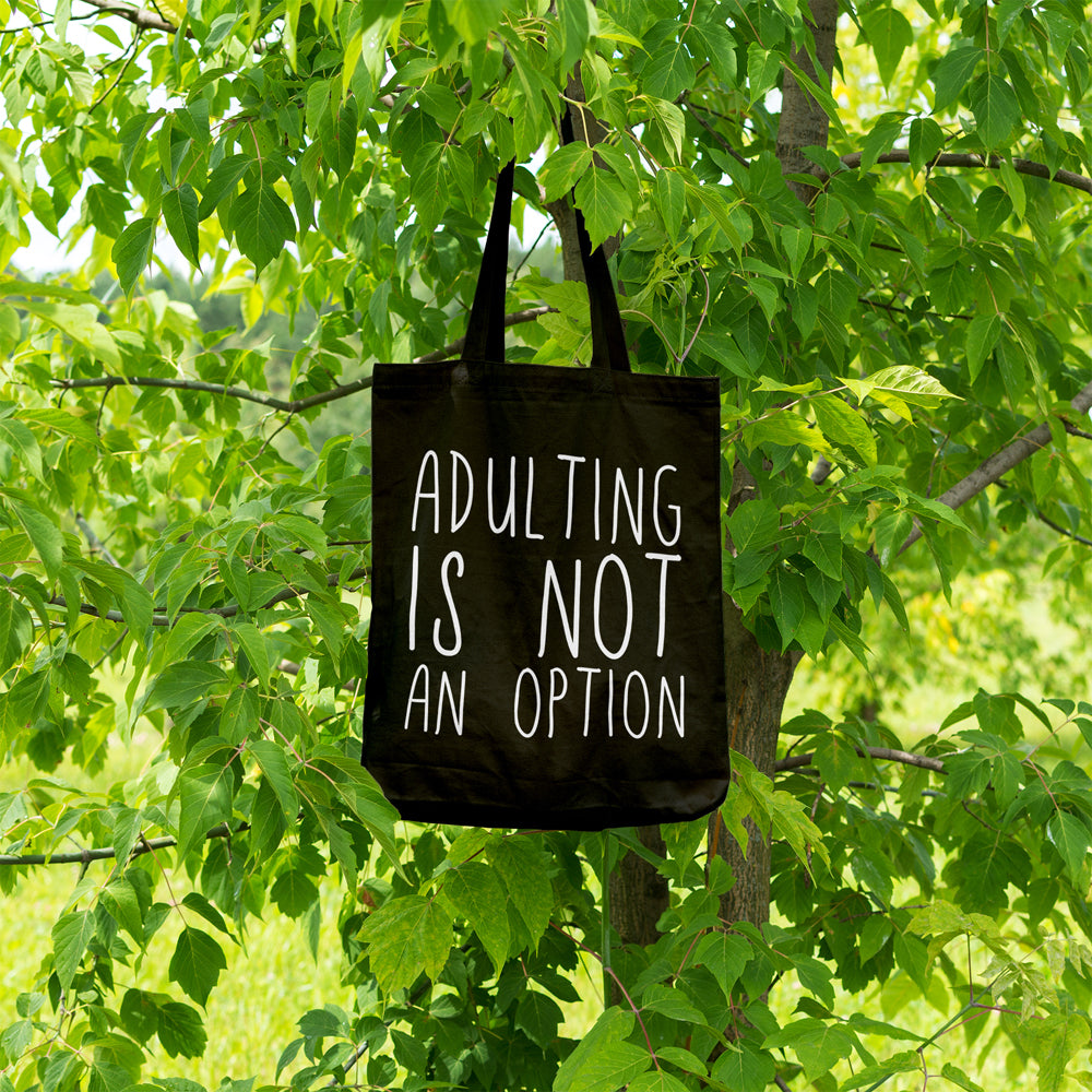Adulting is not an option | 100% Cotton tote bag - Adnil Creations