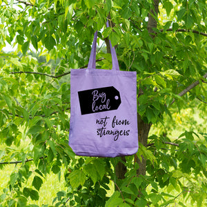 Buy local not from strangers | 100% Cotton tote bag - Adnil Creations