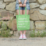 I usually leave this bag in the car | 100% Cotton tote bag - Adnil Creations