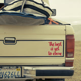 The best is yet to come | Bumper sticker - Adnil Creations