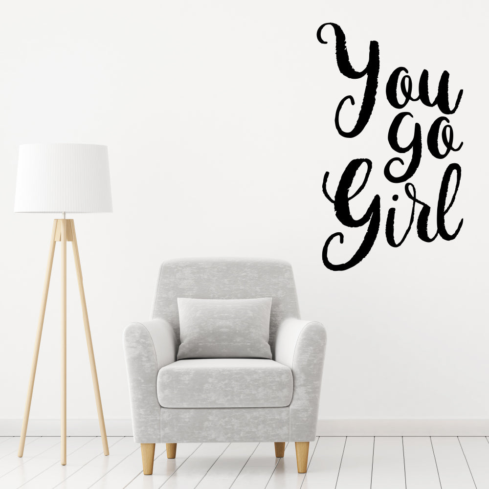 You go girl | Wall quote - Adnil Creations