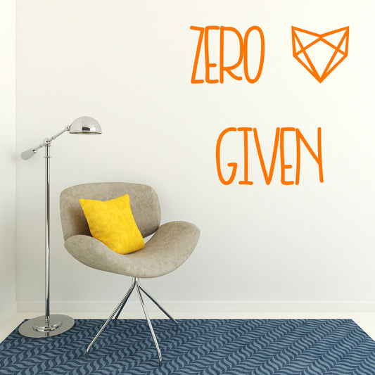 Zero fox given | Wall quote - Adnil Creations