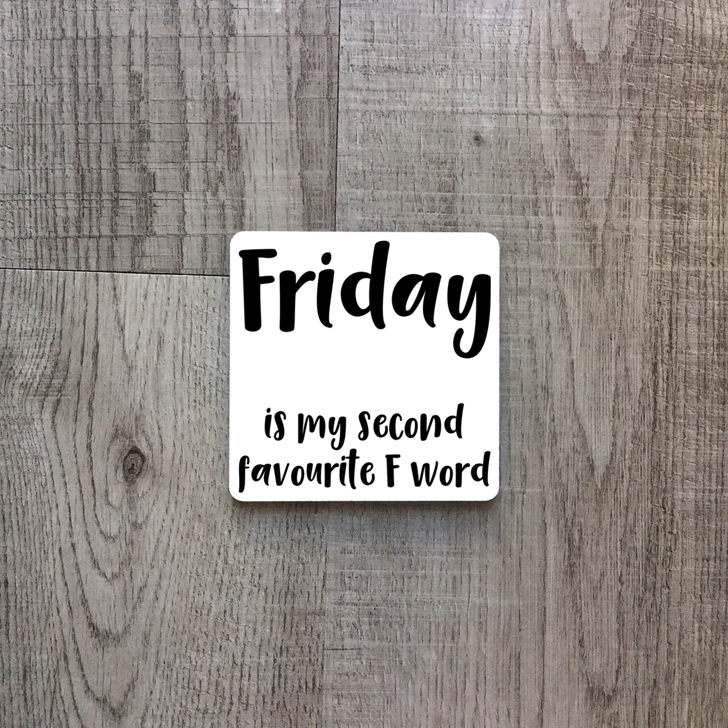 Friday is my second favourite F word | Ceramic mug - Adnil Creations