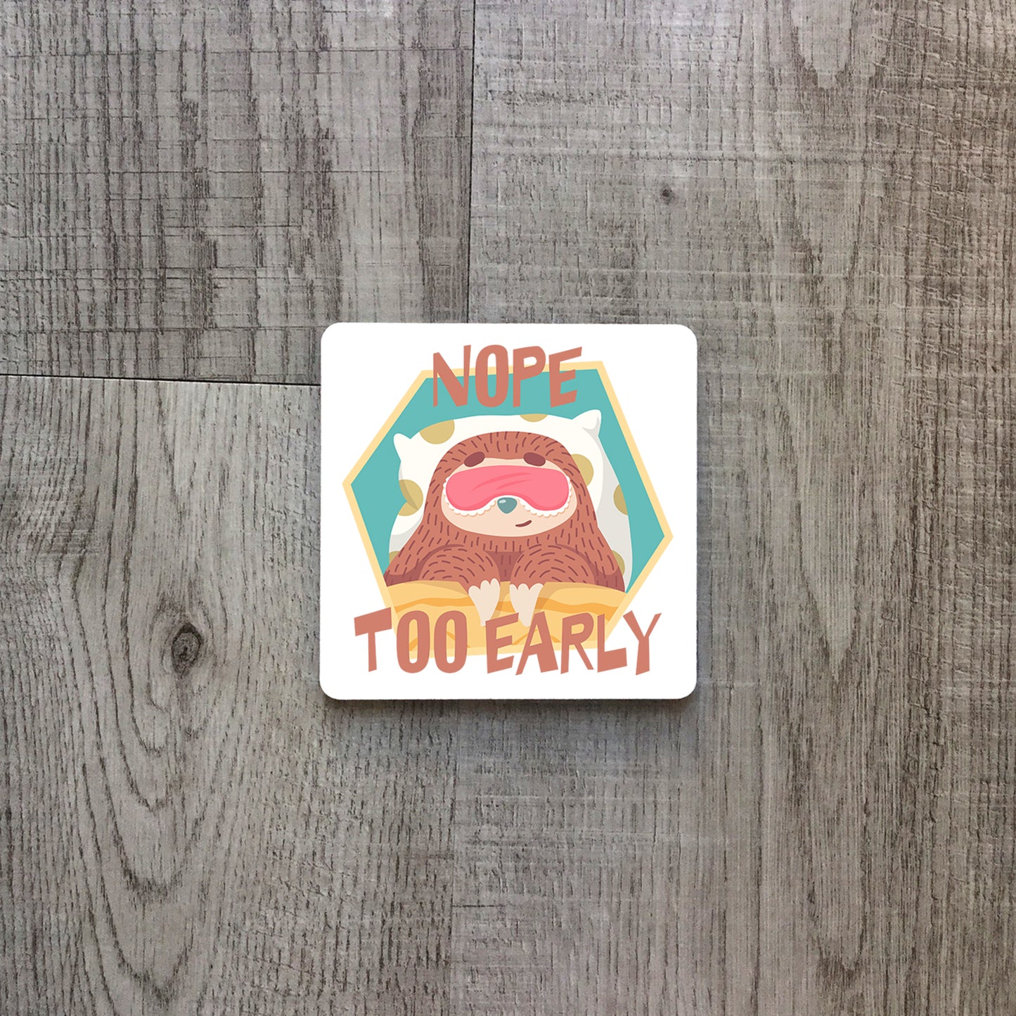 "Nope - too early" with sleepy sloth | Ceramic mug - Adnil Creations