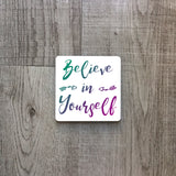 Believe in yourself | Ceramic mug - Adnil Creations