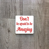 Don't be afraid to be amazing | Enamel mug - Adnil Creations