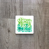 Always choose kindness | Ceramic mug - Adnil Creations