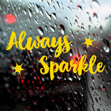 Always sparkle | Bumper sticker - Adnil Creations